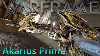 Warframe  Akarius Prime [upl. by Patsis]