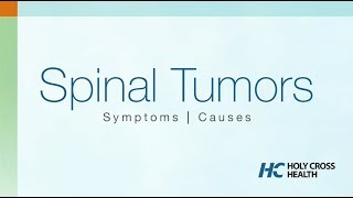 Spinal Tumors Symptoms Causes [upl. by Nosyd610]