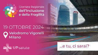 Giornata Regionale dell’Inclusione e della Fragilità 19 Ottobre dalle 900 alle ore 1500 [upl. by Ailero431]