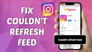 How to Fix Instagram Couldnt Refresh Feed Problem  NEW UPDATE [upl. by Hilliard]