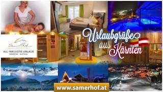 Samerhof  AllInklusive Urlaub in Kärnten  Austria [upl. by Akeryt625]