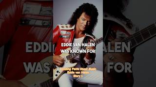 Amazing Facts About Music✨Eddie Van Halen music facts shorts legend viralvideos eddievanhalen [upl. by Gavin]