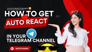 How to Get Auto React in Your Telegram Channel by JS Auto Reaction Bot  JS Organization [upl. by Skye850]