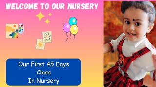 Activity for nursery class  Our first 45 days class in nursery  Kids school activities [upl. by Enomsed]