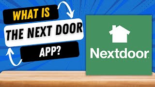 What is the Nextdoor App and How to use it [upl. by Pernell]