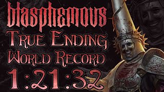 Blasphemous True Ending Glitchless World Record Speedrun 12132 [upl. by Garrek]