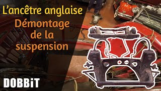 L’ancêtre anglaise – Démontage de la suspension [upl. by Assirrec]