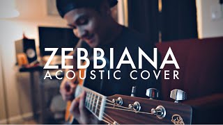 quotZebbianaquot ACOUSTIC COVER  The Ultimate Heroes [upl. by Horwath]