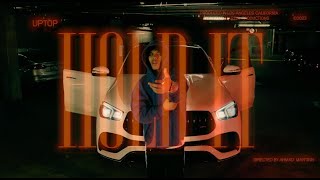 1UPTOP  Hold It Official Video Dir by Ahmad Martin [upl. by Erhard]