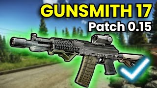 Gunsmith Part 17  Patch 015 Guide  Escape From Tarkov [upl. by Elsa97]