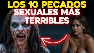 Los 10 Pecados Sexuales Más Terribles de la Biblia [upl. by Jorge]