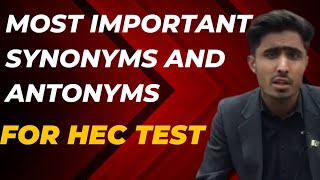 most important synonyms and antonyms in English  synonyms and antonyms for HEC test [upl. by Enyrhtak]