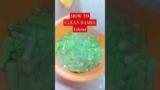 HOW TO CLEAN BAMIA okrafood viral trending vegetable ASMR [upl. by Lewse]