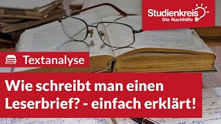 Wie schreibt man einen Leserbrief  Deutsch verstehen mit dem Studienkreis [upl. by Yltnerb]