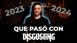 HE VUELTO Que pasó con DISGUSTING Metas 2024 [upl. by Karlise]