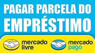 Como pagar EMPRÉSTIMO do Mercado Livre com o saldo da conta Mercado Pago [upl. by Narot718]