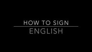 Learn How to Sign the Word English [upl. by Drews254]