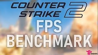 CS2 FPS BENCHMARK  CounterStrike 2 Workshop Maps CS2 Basic Overview [upl. by Avictor]