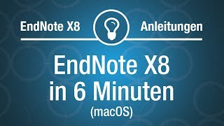 EndNote X8 in 6 Minuten macOS [upl. by Audie]