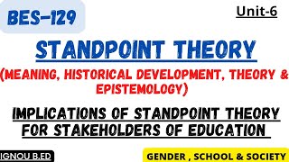 STANDPOINT THEORYImplications of standpoint Theory for stakeholders of education [upl. by Nonarb]