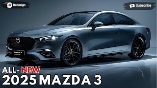 2025 Mazda 3 Unveiled  Mazda Most Exotic Cars [upl. by Shiller]