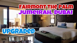 FAIRMONT THE PALM JUMEIRAH DUBAI Upgraded to Gold Executive Suite [upl. by Sorenson]