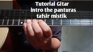 Tutorial Melodi intro gitar  The panturas  Tafsir mistik [upl. by Capwell]