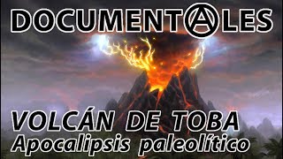 Documental VOLCÁN DE TOBA apocalipsis en el paleolítico [upl. by Aneeb]