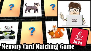 Tutorials Memory Matching Game  Flip Cards Java Lesson 6 Features  لعبة مطابقة البطاقات [upl. by Grote448]