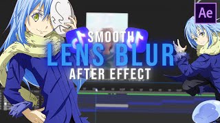 Smooth Lens Blur Tutorial  After Effects [upl. by Aynod283]