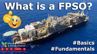 What is a FPSO  The video showcases the fundamentals of a FPSO [upl. by Acinhoj873]