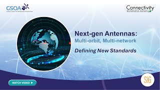 Nextgen antennas Multiorbit Multinetwork  Defining New Standards [upl. by Ahsotal664]