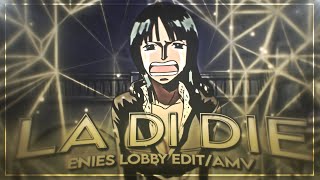 La Di DIE  One Piece “Enies Lobby“ EditAMV [upl. by Amerd319]