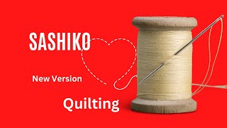 Sashiko Quiltingnew version [upl. by Orteip]