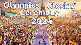 2024 Paris Olympics Closing Ceremony What to Expect Performances and Highlights [upl. by Sidonie711]