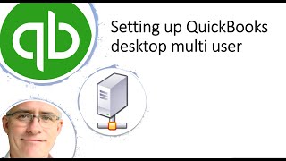 Setting up QuickBooks Multi user [upl. by Einttirb123]