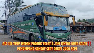 Als 118 Trip Medan Padang telat masuk 8 jam diloket sidimpuan‼️Penumpang sepi paket juga sepi [upl. by Gray]