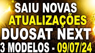 SAIU NOVAS ATUALIZAÇÕES PARA 3 MODELOS DUOSAT NEXT ATUALIZAÇÃO DUOSAT NEXTATUALIZAÇÃO DUOSAT 2024 [upl. by Ydnerb194]