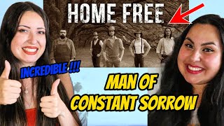 First TIME Hearing Home Free  Man Of Constant Sorrow   Two Sisters REACT [upl. by Orianna]