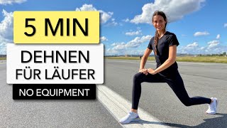 5 MIN DEHNENSTRETCHING FÜR LÄUFER  WARM UP VOR DEM JOGGEN [upl. by Stuart]