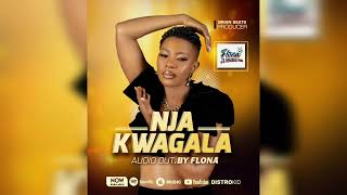 NJA KWAGALA  FLONA MUSIC  OFFICIAL AUDIO [upl. by Hannavahs]