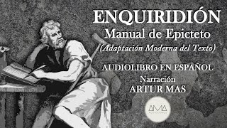 Epicteto  Enquiridión Manual de Epicteto quotModernizadoquot Audiolibro Completo en Español quotVoz Realquot [upl. by Airegin]