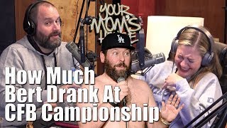 How Much Did Bert Kreischer Drink at CFB Championship  YMH Highlight [upl. by Nigam624]