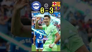 Alavés vs Barcelona 03 Highlights Lewandowski Hattrick Goal🟣🤩shorts barcelona football trend [upl. by Halian]