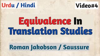 Equivalence in Translation Studies in Hindi  Urdu Translation StudiesRoman Jakobson translation [upl. by Innad848]