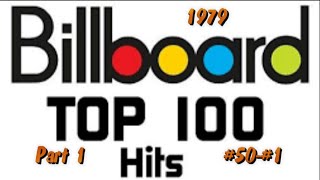 Billboards Top 100 Songs Of 1979 Part 1 50 1 [upl. by Adnuahs122]