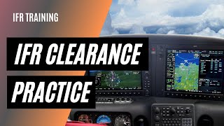 IFR Clearance Practice  Listen and Practice IFR Clearance Readbacks [upl. by Venable]