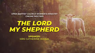 OBC Women  The Lord My Shepherd  Catherine Wanja [upl. by Eiralih]