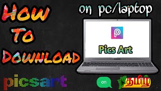 PicsArt Photo editor in PcLaptop tamil windows 7810 picsart pc laptop [upl. by Mcnamara]