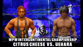 WPW IC Championship Match  Citrus Cheese VS Uehara [upl. by Htebzil]